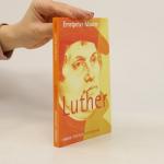 Ernstpeter Maurer: Luther