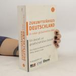 Zukunftsfähiges Deutschland in einer gl