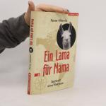 Rainer Nikowitz: Ein Lama für Mama