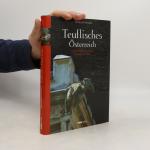 Reinhard Pohanka: Teuflisches Österreic Reinhard Pohanka: Teuflisches Österreic