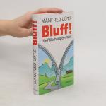 Manfred Lütz: Bluff!
