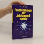 Prophezeiungen zur Jahrtausendwende