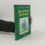 Opas geheime Gartentipps