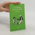E. O. Plauen: Vater und Sohn