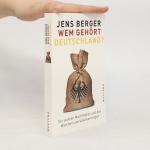 Jens Berger: Wem gehört Deutschland?