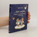 Děti světla: Podpora duchovního spojení a kreativity