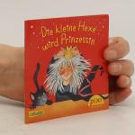 Die kleine Hexe wird Prinzessin