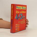 Die wilden 40er