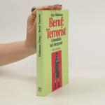 Peter Waldmann: Beruf: Terrorist