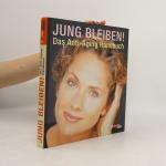 Silke Heller Jung: Jung bleiben!