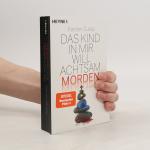Karsten Dusse: Das Kind in mir will acht