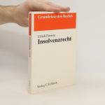 Ulrich Foerste: Insolvenzrecht