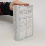 Sebastian Fitzek: Das Kalendermädchen: T