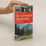 Monika Hanna: Der Schweizer Jakobsweg: V