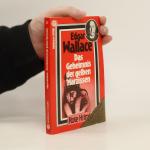 Edgar Wallace: Das Geheimnis der gelben 