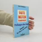 Gute Noten kinderleicht