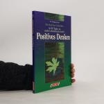 Die Kraft der Gedanken ; in 90 Tagen zu mehr Lebensfreude durch positives Denken ; [mit 90 Motivationskarten]