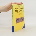 Philip Kiefer: Sammelsurium für Kinder