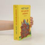 Matt Ruff: Ich und die anderen: Roman