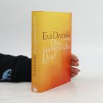 Eva Demski: Das siamesische Dorf