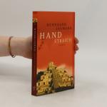 Bernhard Jaumann: Handstreich