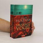 Linda Holeman: Smaragdvogel