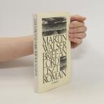 Martin Walser: Brief an Lord Liszt: Roma