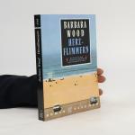 Barbara Wood: Herzflimmern