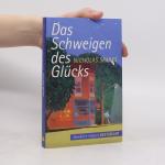 Das Schweigen des Glücks