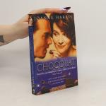 Joanne Harris: Chocolat Joanne Harris: Chocolat