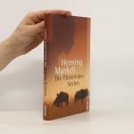 Henning Mankell: Die flüsternden Seelen