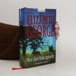 Elizabeth George: Wer dem Tode geweiht