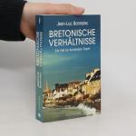 Jean-Luc Bannalec: Bretonische Verhältn
