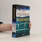 Nele Neuhaus: Böser Wolf