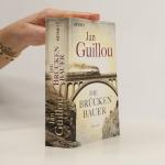 Jan Guillou: Die Brückenbauer: Roman