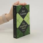 Jane Gardam: Ein untadeliger Mann: Roman