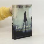 Petra Ivanov: Erster Funke Petra Ivanov: Erster Funke
