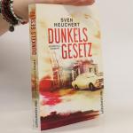 Sven Heuchert: Dunkles Gesetz