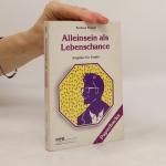 Alleinsein als Lebenschance