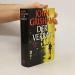John Grisham: Der Verrat