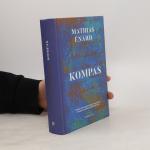 Mathias Énard: Kompas