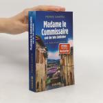 Pierre Martin: Madame le Commissaire und