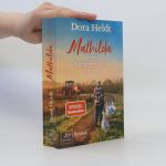 Dora Heldt: Mathilda oder Irgendwer stir