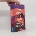 Becky Hunter: Das Chaos eines Augenblick