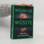 Freida McFadden: Wenn sie wüsste: Thrill