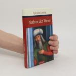 Gotthold Ephraim Lessing: Nathan der Wei