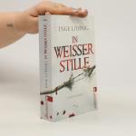 Inge Löhnig: In weißer Stille
