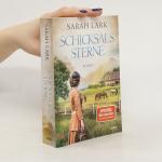Sarah Lark: Schicksalssterne: Roman