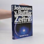 Johannes v. Buttlar: Zeitriß Johannes v. Buttlar: Zeitriß