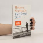 Robert Seethaler: Der letzte Satz: Roman